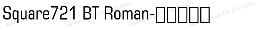 Square721 BT Roman字体转换